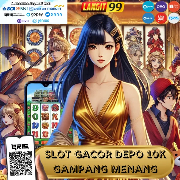 Slot Depo 10k: Situs Link Slot Dana Gacor Deposit 10 Ribu Gampang Menang